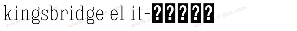 kingsbridge el it字体转换